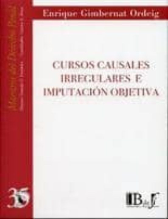 Cursos Causales Irregulares E Imputacion Objetiva