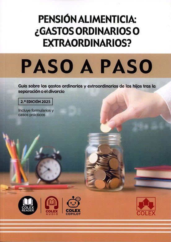 Pensión Alimenticia: ¿gastos Ordinarios O Extraordinarios? Paso A Paso