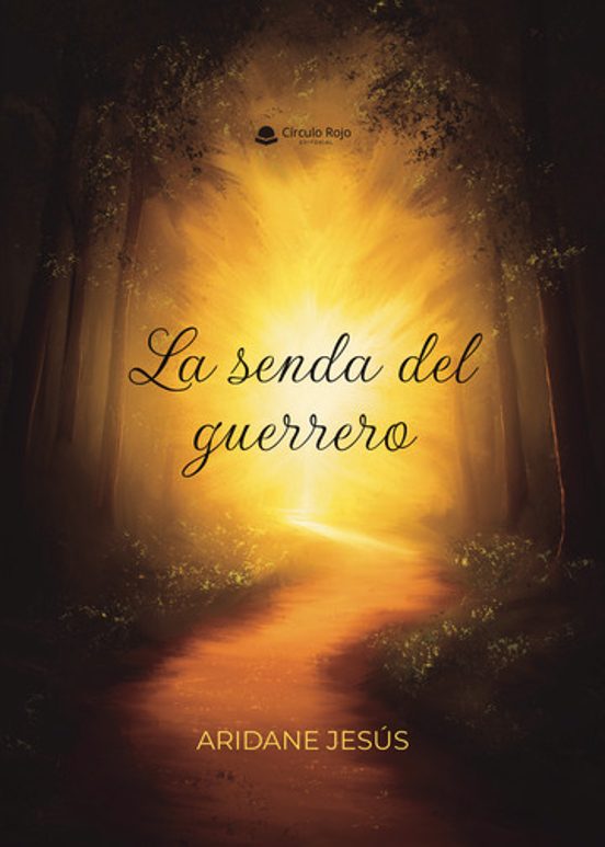 La senda del guerrero