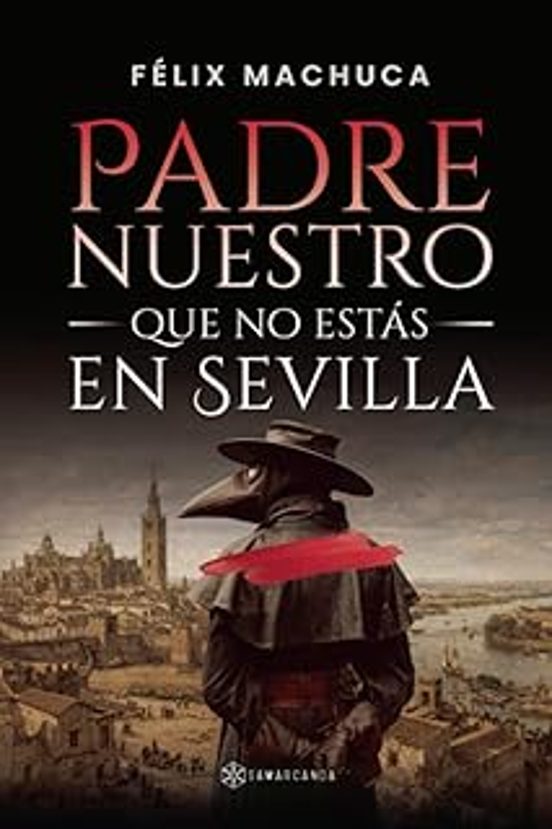 Padre nuestro que no estás en Sevilla