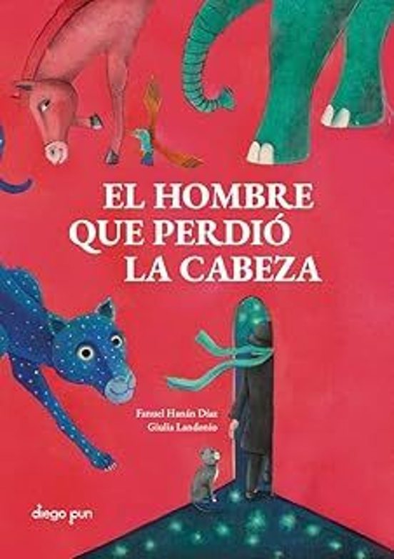El Hombre Que Perdió La Cabeza