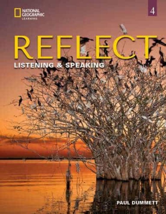 Reflect Listening & Speaking 4. Student’s Book With Online Practice And Student’s EBook