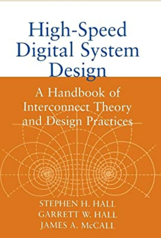High-speed Digital System Design - A Handbook Of Interconnect Theory A