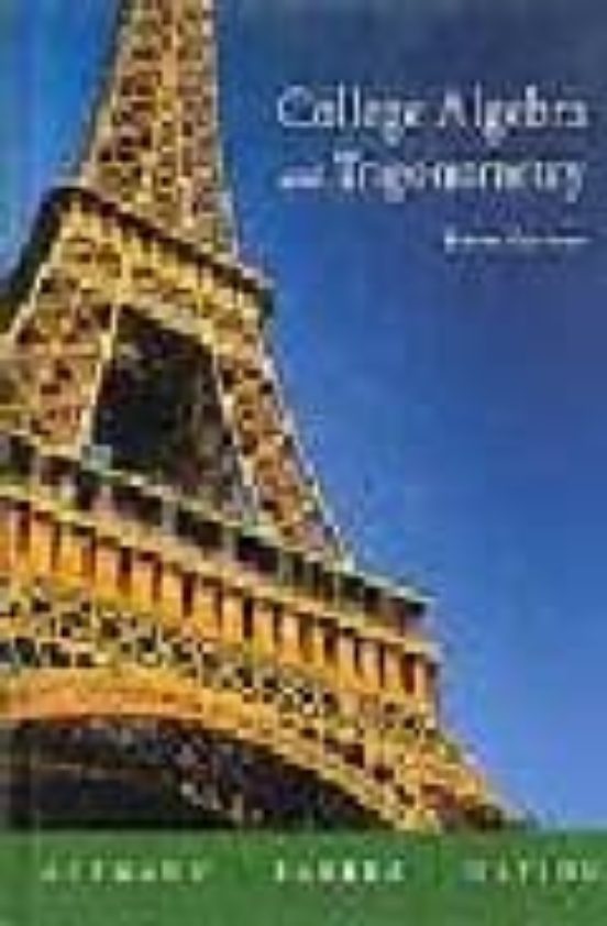 College Algebra And Trigonometry
