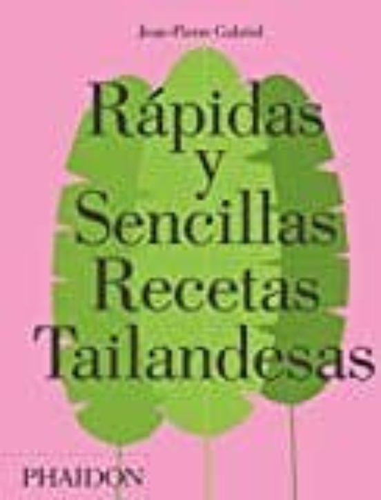 Rapidas Y Sencillas Recetas Tailandesas