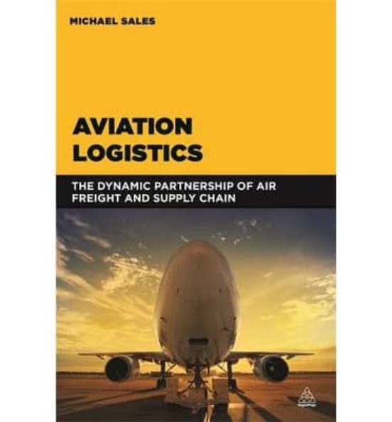 Aviation Logistics: The Dynamic Partnership Of Air Freight And Su Pply