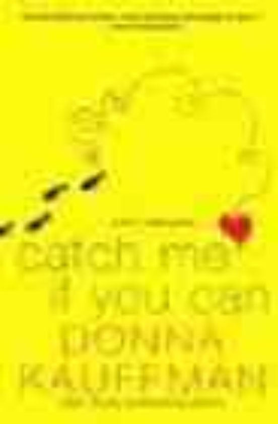 Catch Me If You Can