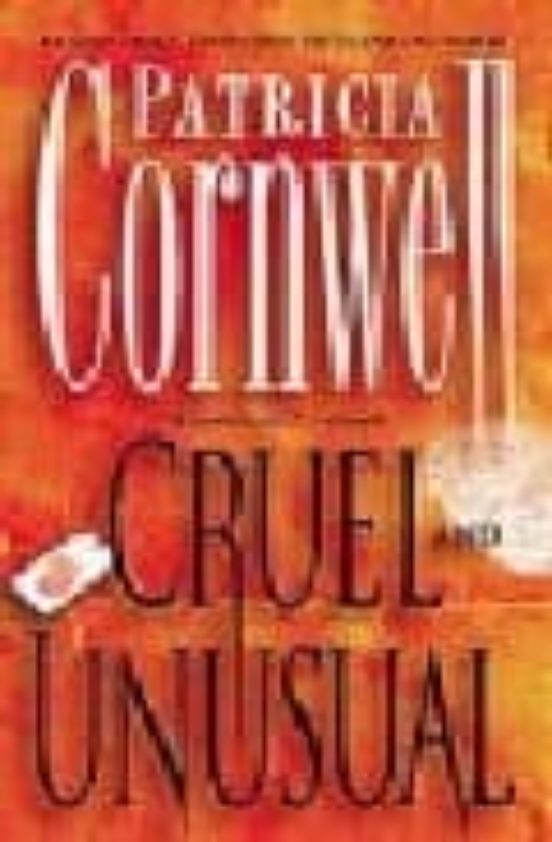 Cruel And Unusual