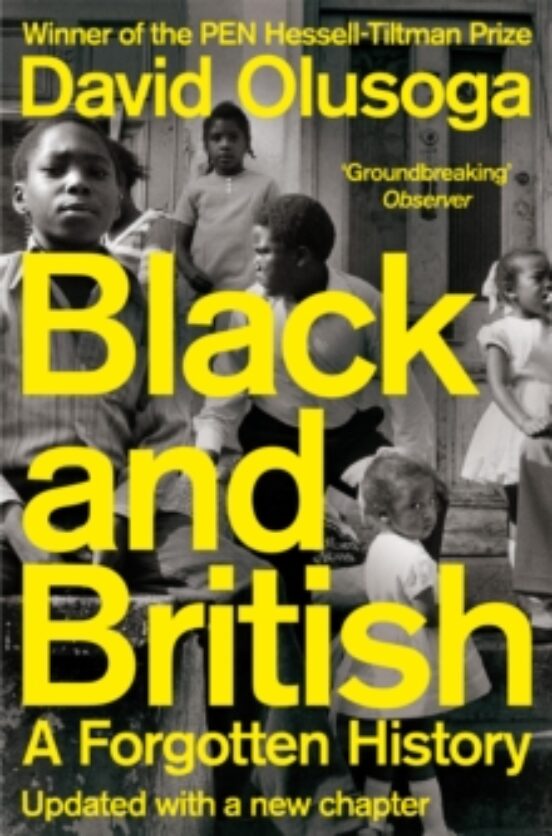 Black And British : A Forgotten History