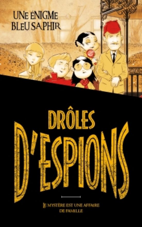 Droles D Espions - Tome 1