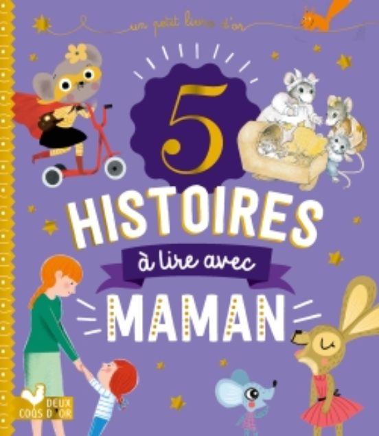 Recueil 5 Histoires A Lire Avec Maman