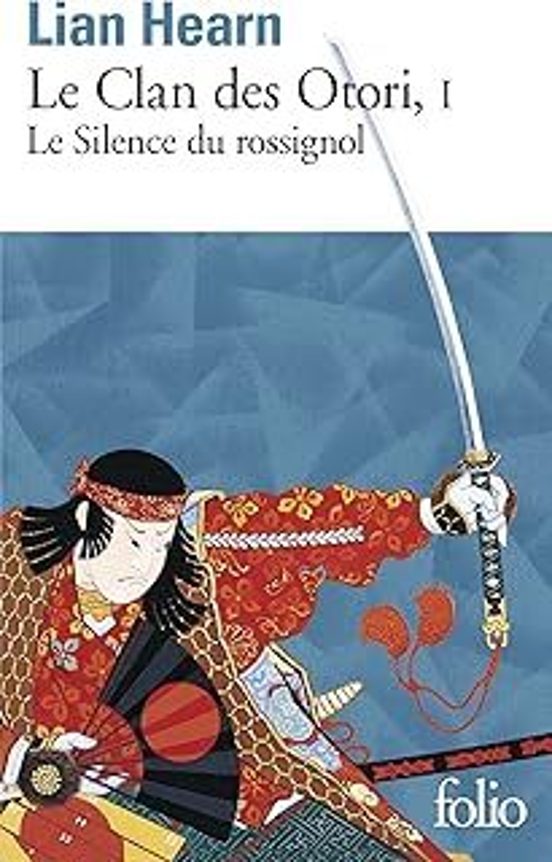 Le Clan Des Otori. Vol. 1. Le Silence Du Rossignol
