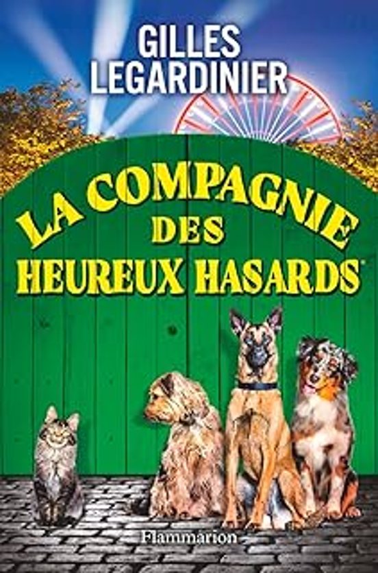 La Compagnie Des Heureux Hasards