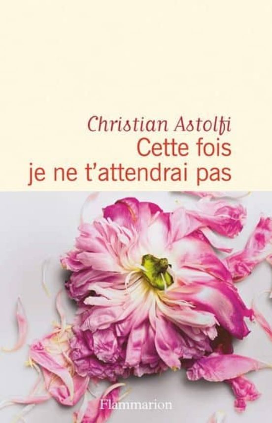 Cette Fois Je Ne T Attendrai Pas