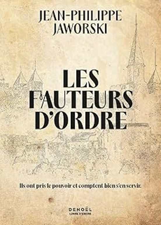 Les Fauteurs D Ordre