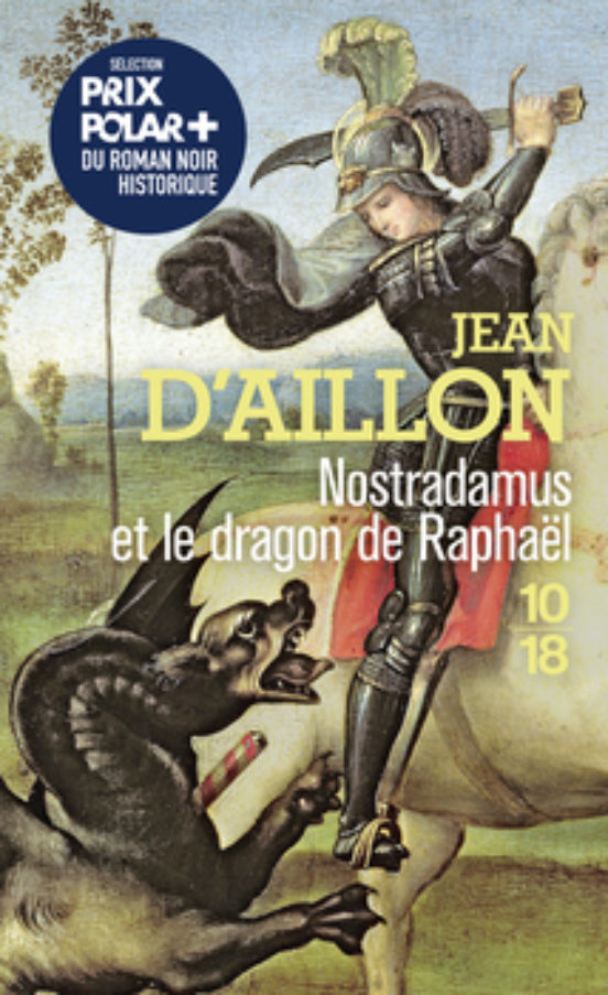 Nostradamus Et Le Dragon De Raphael - Tome Hs