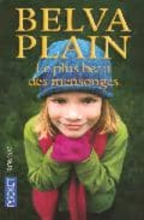 Plus Beau Des Mensonges
