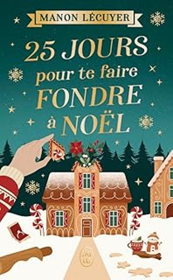 25 Jours Pour Te Faire Fondre A Noel