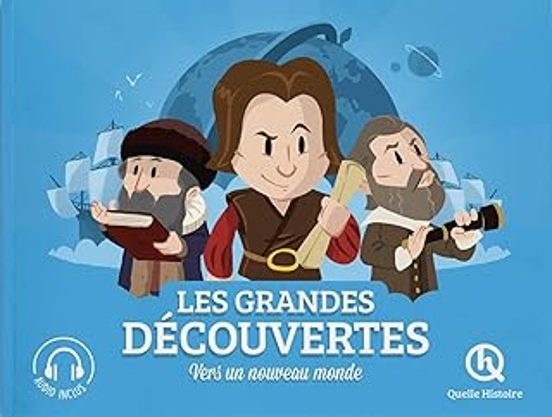 Les Grandes Découvertes: Vers un Nouveau Monde