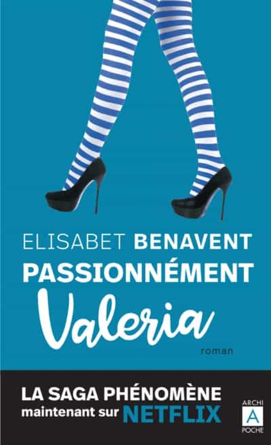 La Saga Valeria 4: Passionnément Valeria