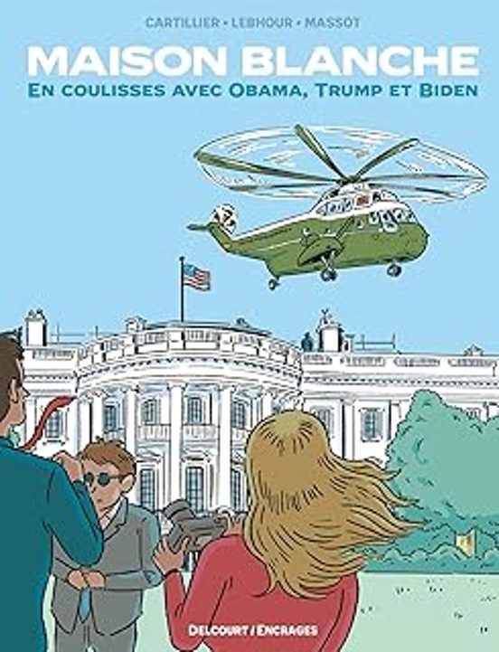Maison Blanche: En Coulisses Avec Obama Trump et Biden