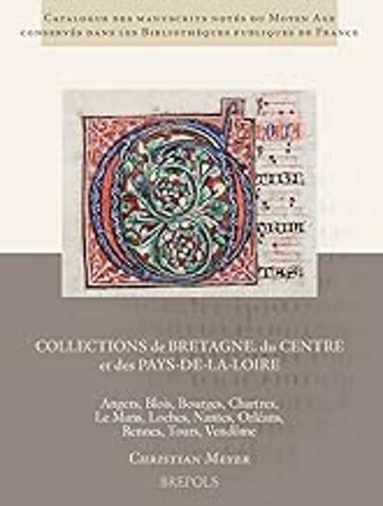 Collections De Bretagne Du Centre Et Des Pays-de-la-loire Angers Blois