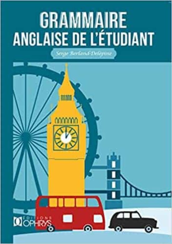La Grammaire Anglaise De L Étudiant