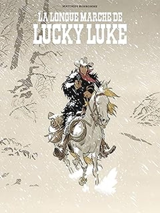 La Longue Marche De Lucky Luke