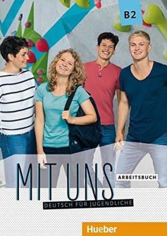Mit Uns B2 Arbeitsbuch