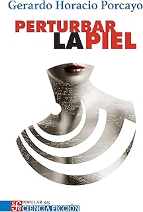 Perturbar La Piel