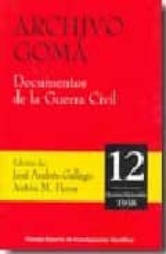 Archivo Goma: Documentos De La Guerra Civil 12