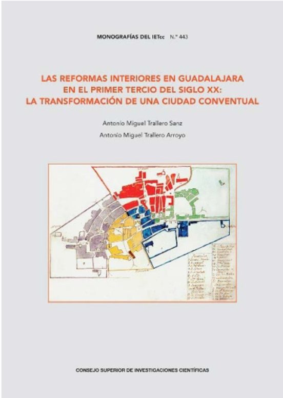 Las Reformas Interiores En Guadalajara En El Primer Tercio Del Si Glo