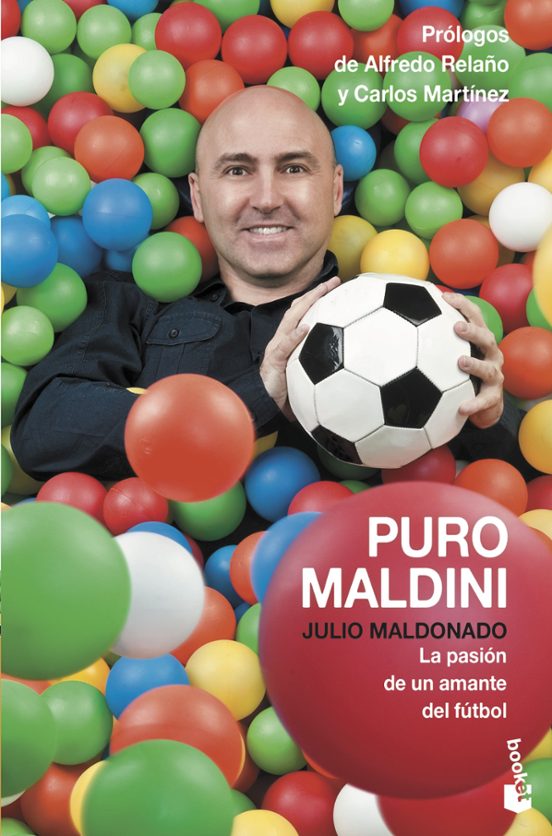 Puro Maldini: La Pasion De Un Amante Del Futbol