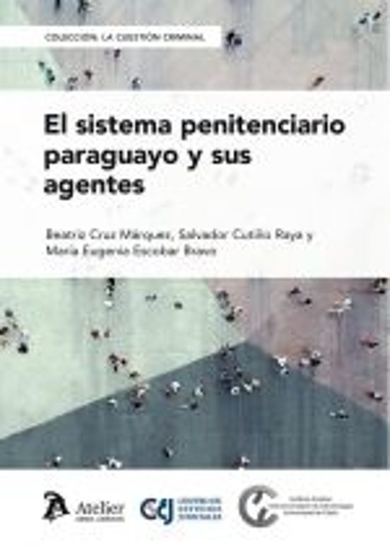Sistema Penitenciario Paraguayo Y Sus Agentes