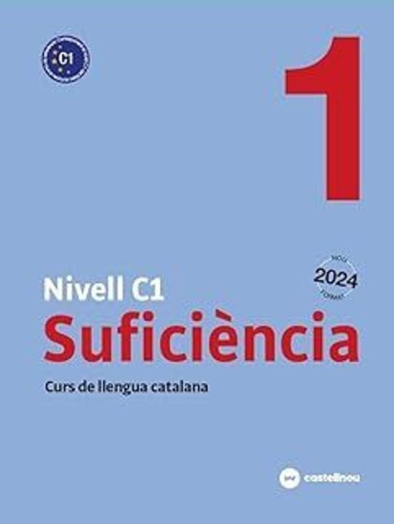 Nivell C1. Suficiencia 1 Català Per Adults