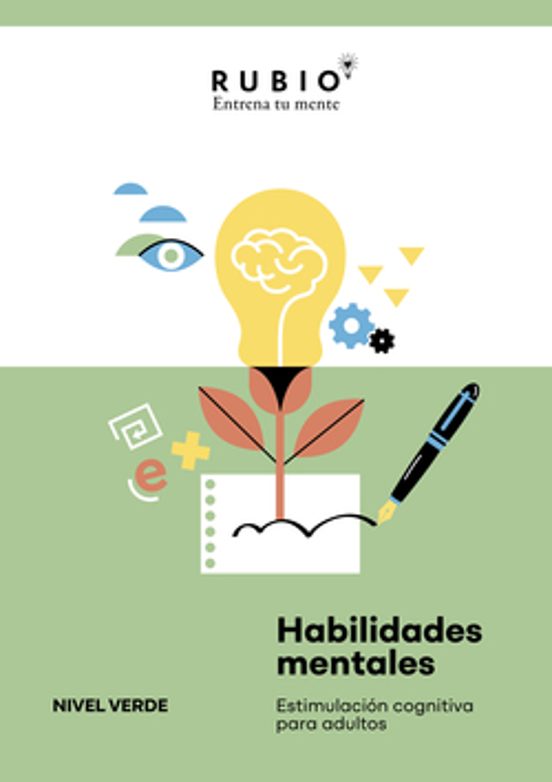 Habilidades Mentales. Estimulación Cognitiva Para Adultos