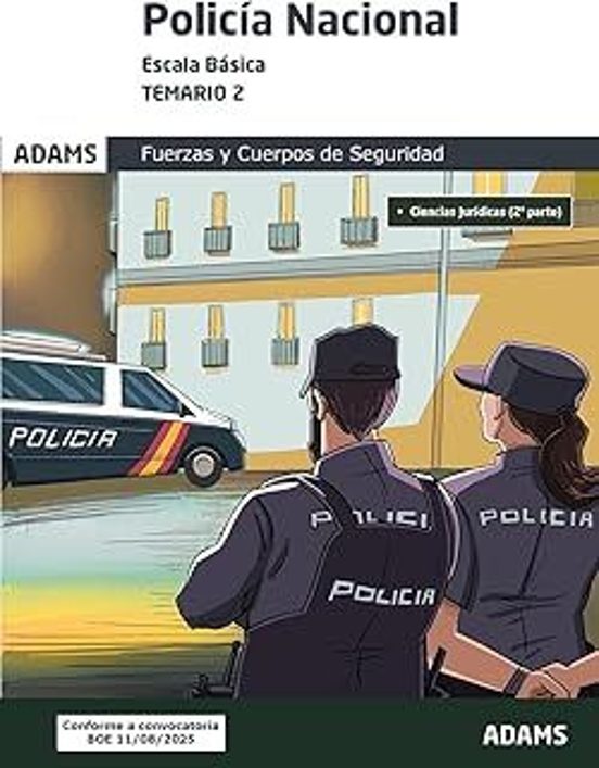Temario 2 Policía Nacional. Escala Básica. Fuerzas Y Cuerpos De Seguri