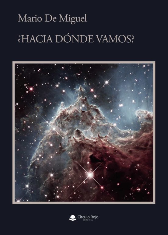 ¿Hacia dónde vamos?