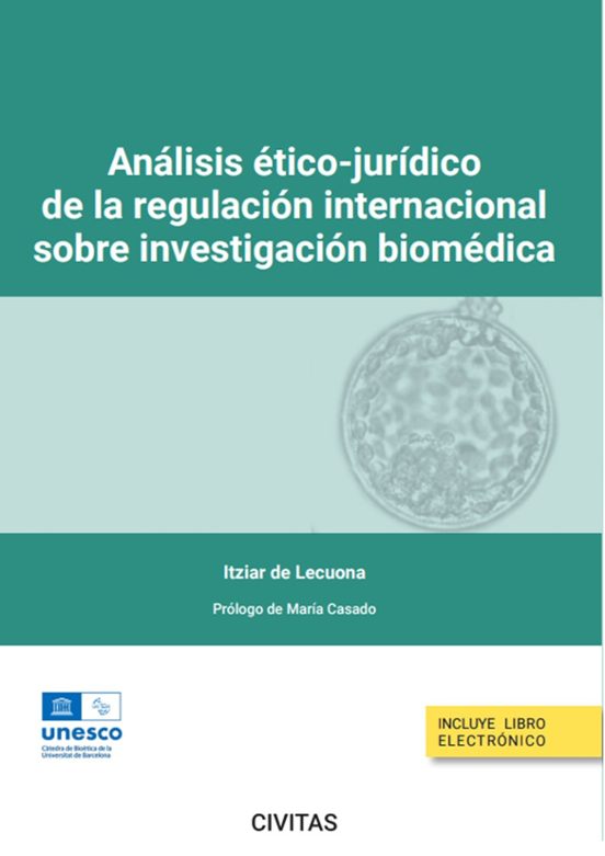 Análisis Ético-jurídico De La Regulación Internacional Sobre Investigación Biomédica