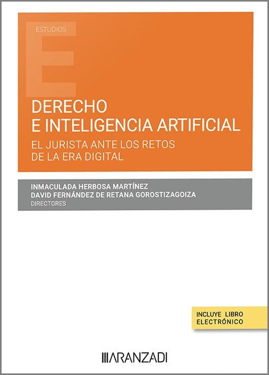Derecho e Inteligencia Artificial.el Jurista Ante los Retos de la Era