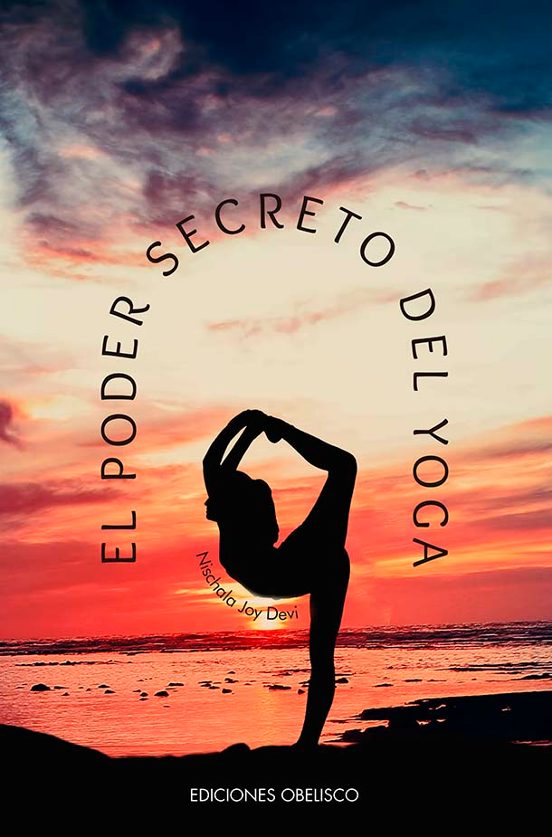 El Poder Secreto Del Yoga