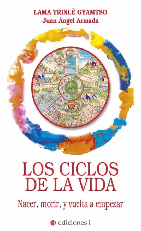 Los Ciclos De La Vida. Nacer Morir Y Vuelta A Empezar