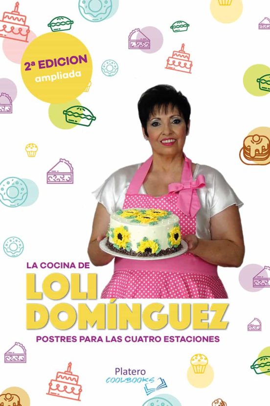 La Cocina De Loli Dominguez 2ª Ed. Ampliada