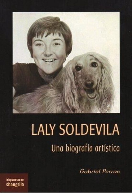 Laly Soldevila. Una Biografía Artística