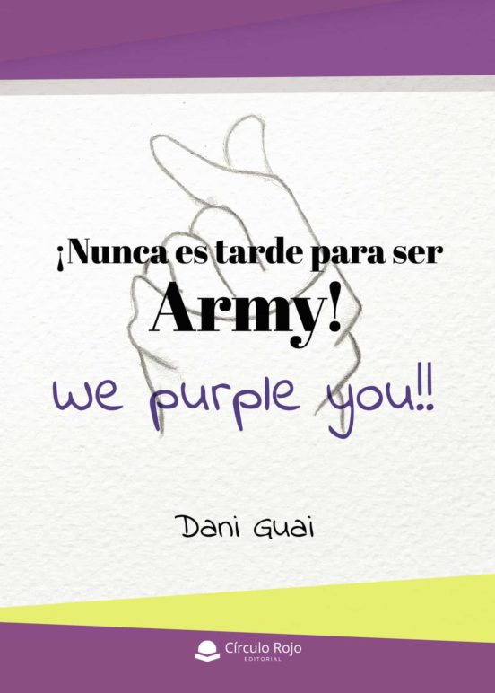 ¡Nunca Es Tarde Para Ser Army!
