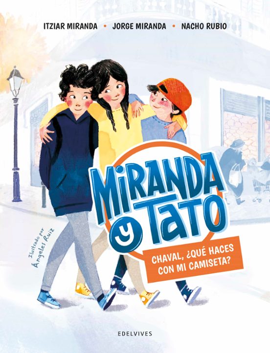 Miranda & Tato 1 :Chaval ¿Que Haces con Mi Camiseta?