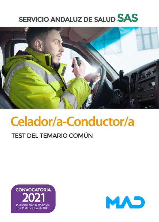 Celador/a-Conductor/a Del Servicio Andaluz De Salud. Test Del Temario Común