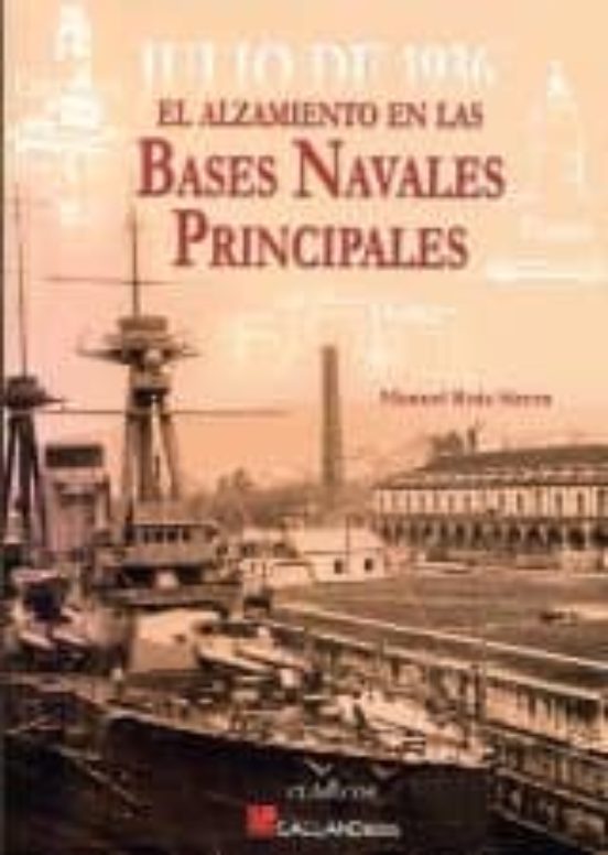 El Alzamiento En Las Bases Navales Principales