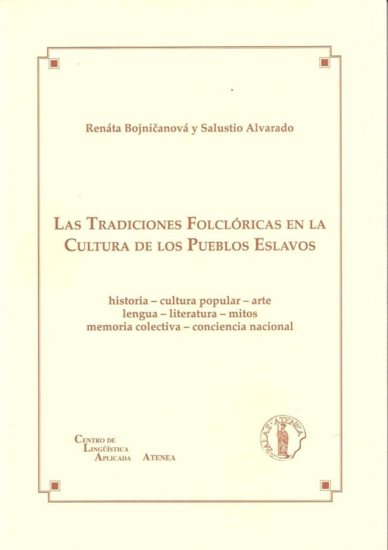 Las Tradiciones Folclóricas En La Cultura De Los Pueblos Eslavos