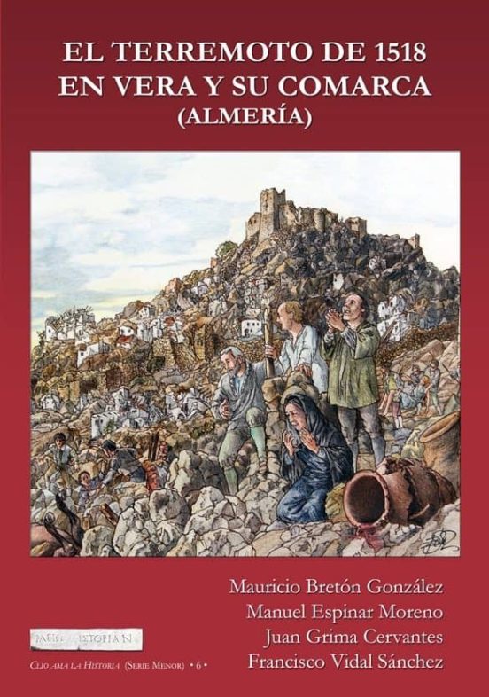 El Terremoto De 1518 En Vera Y Su Comarca